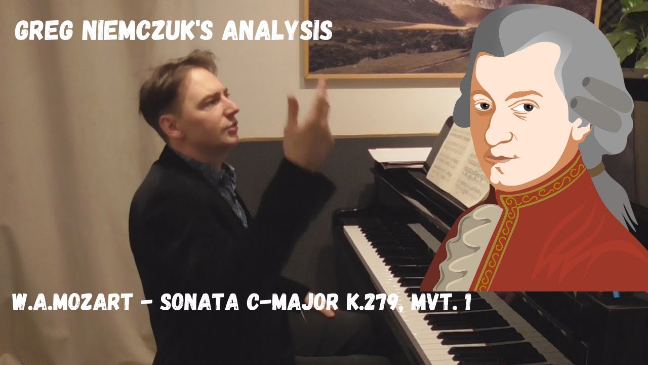 W.A.Mozart - Sonata C-major KV. 279, mvt. 1 - analysis. Greg Niemczuk's lecture.