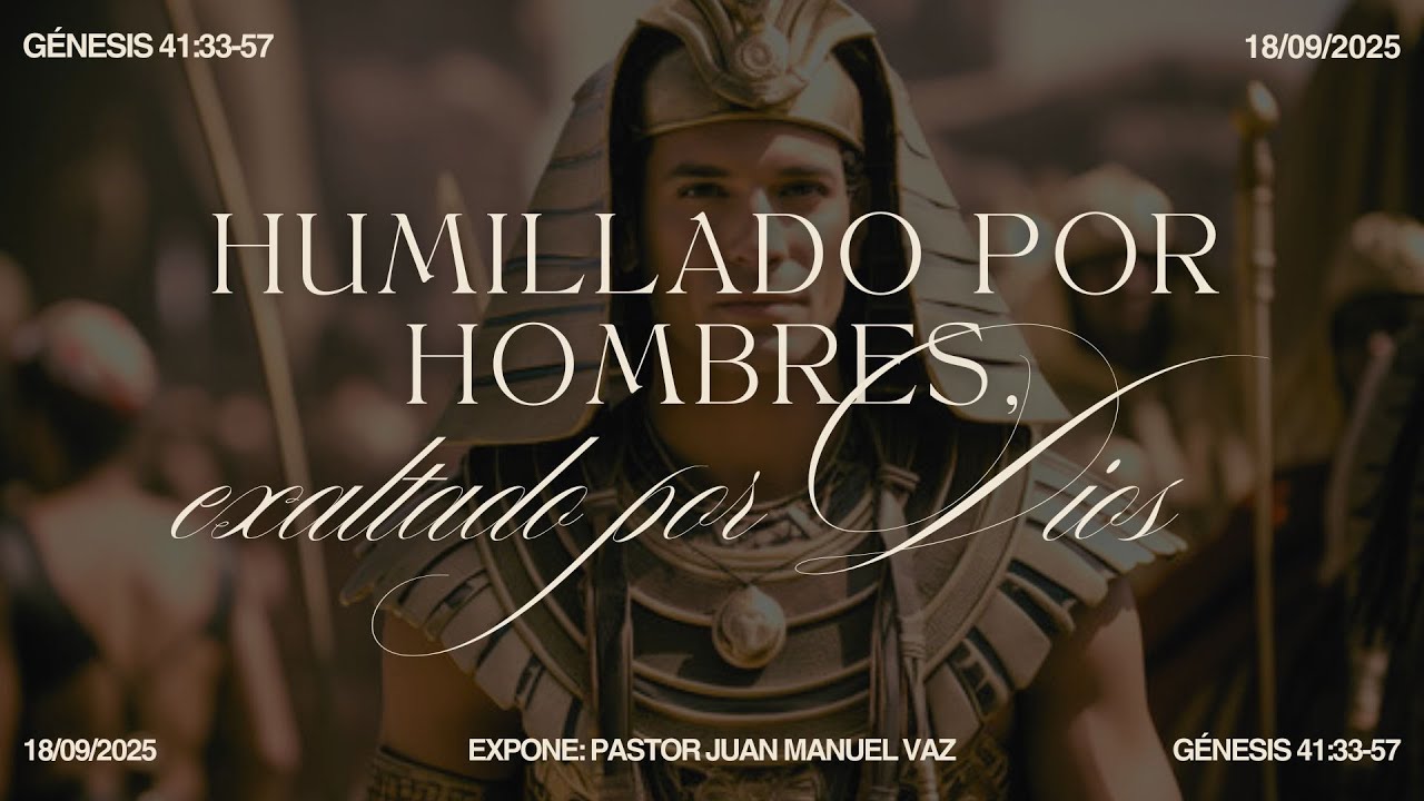 Humillado por los hombres, exaltado por Dios - Juan Manuel Vaz