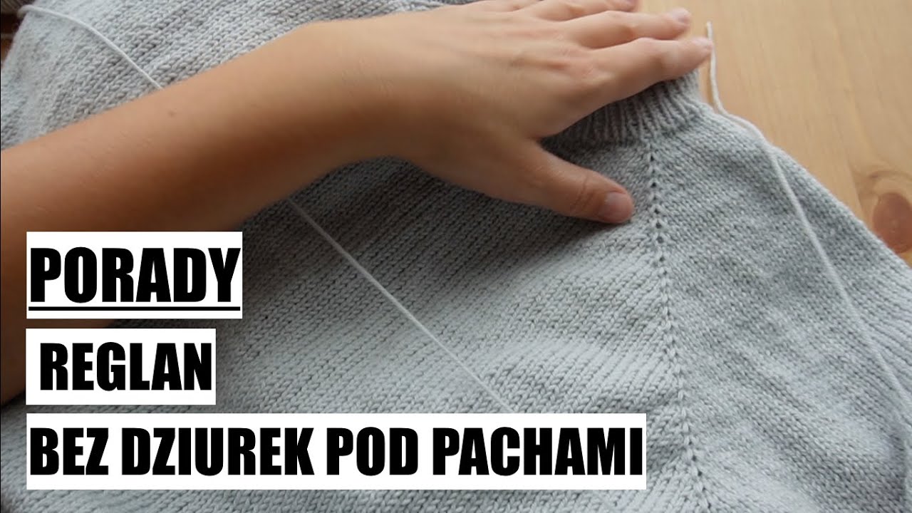 PORADY. Reglan bez dziurek pod pachami.
