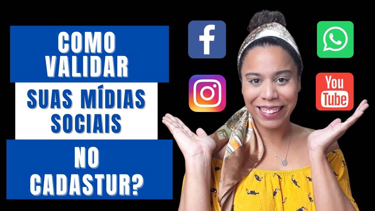 COMO VALIDAR AS MÍDIAS SOCIAIS DA SUA AGÊNCIA DE TURISMO NO CADASTUR?