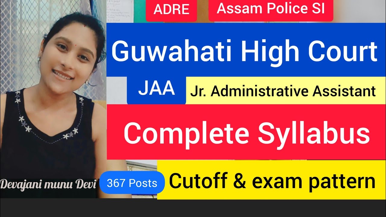 Complete Syllabus //Guwahati High Court JAA //ADRE & SI //JAA Exam pattern//cutoff