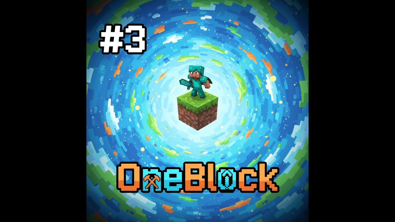 OneBlock #3