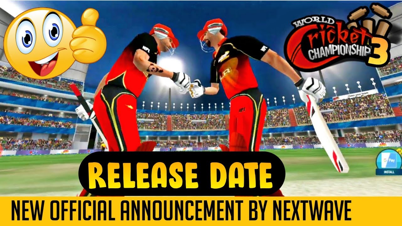 🔥 WCC3 Release Date !! Official Announcement by Nextwave !