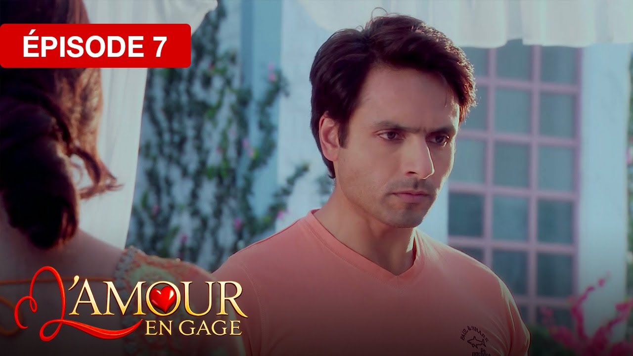 L'amour en gage (Tumhari Paakhi) - EP 07 - série doublée en français