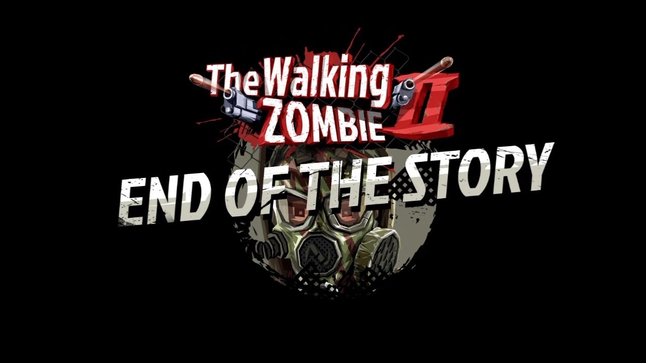 the walking zombie 2ep 55 จบซีรีย์เกมซอมบี้ที่ยาวนาน