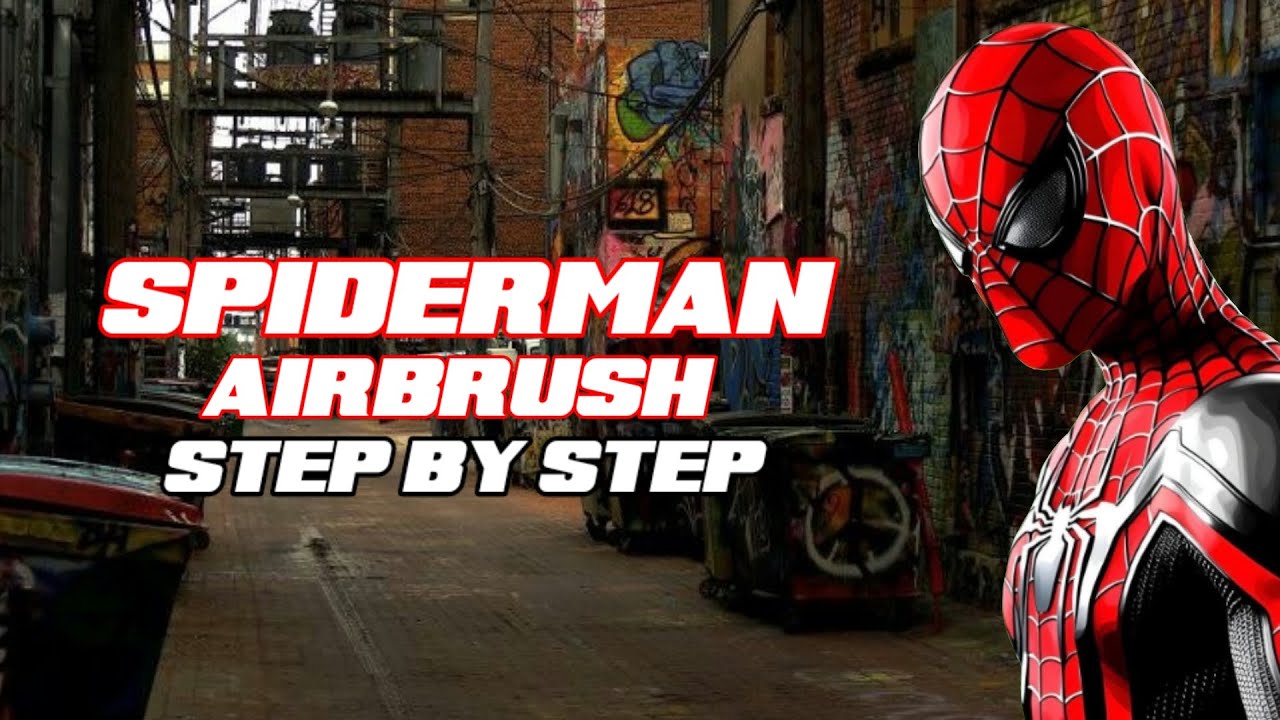 How to Airbrush Spider-Man: Step-by-Step Guide for Stunning Superhero Art