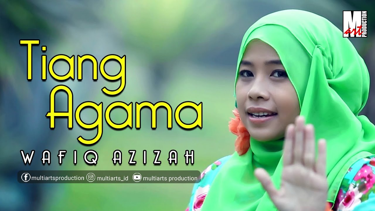 TIANG AGAMA - WAFIQ AZIZAH (Official Music Video)