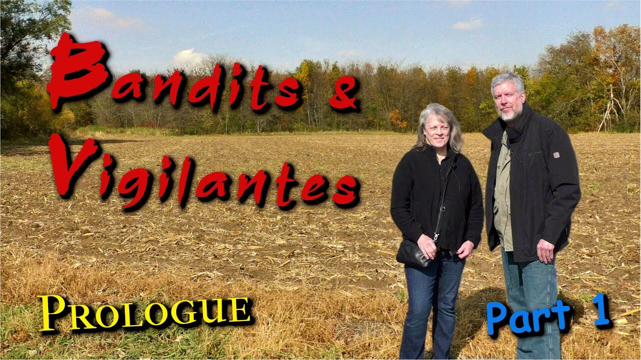 Bandits and Vigilantes - Part 1 - Prelude