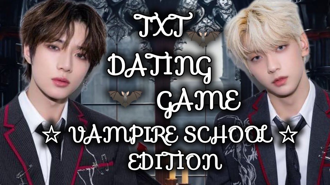 TXT DATING GAME ☆VAMPIRE SCHOOL EDITION☆ || KPOP DATING GAME || KPOP DATING DOOR || TXT DATING DOOR