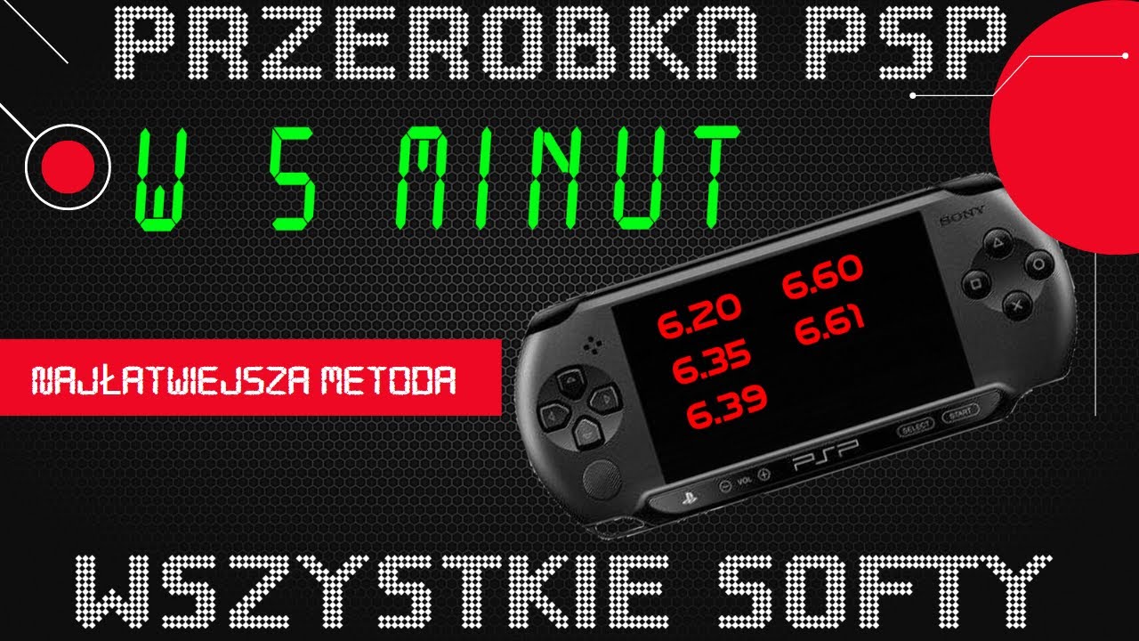 PRZERÓBKA PSP WSZYSTKIE SOFTY - NAJŁATWIEJSZY SPOSÓB // HOW TO HACK PSP