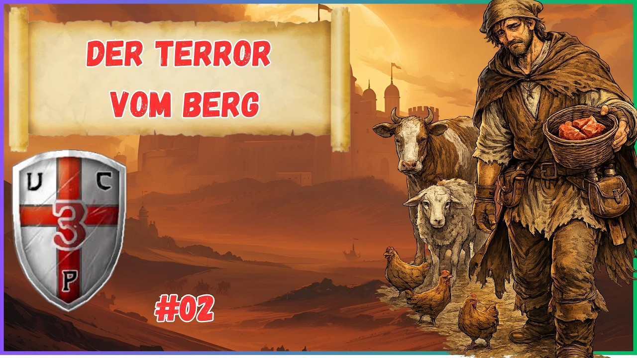 Mission 9: Der Terror vom Berg #02 I Legendärer Kreuzzugmarsch I Stronghold Crusader