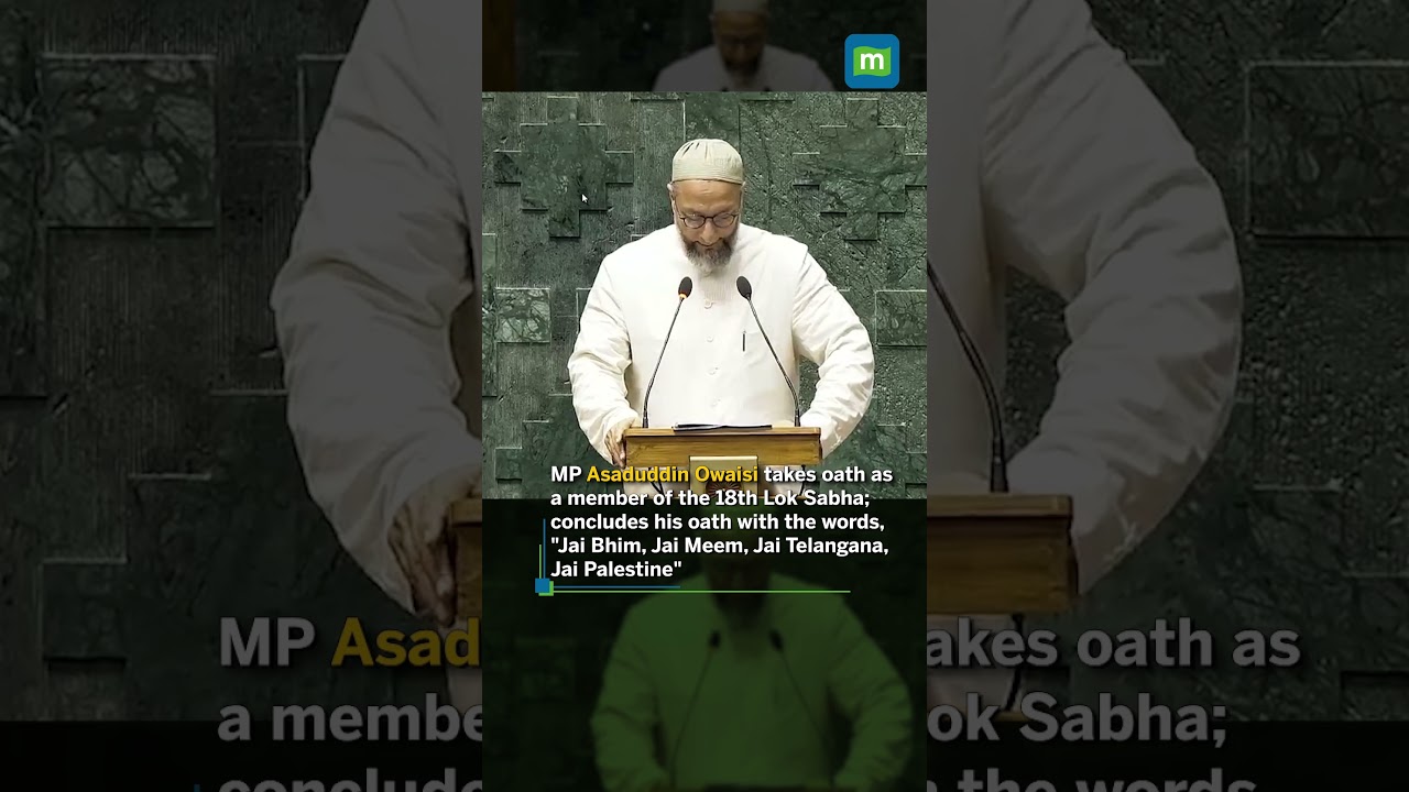 MP Asaduddin Owaisi concludes his oath with the words, 