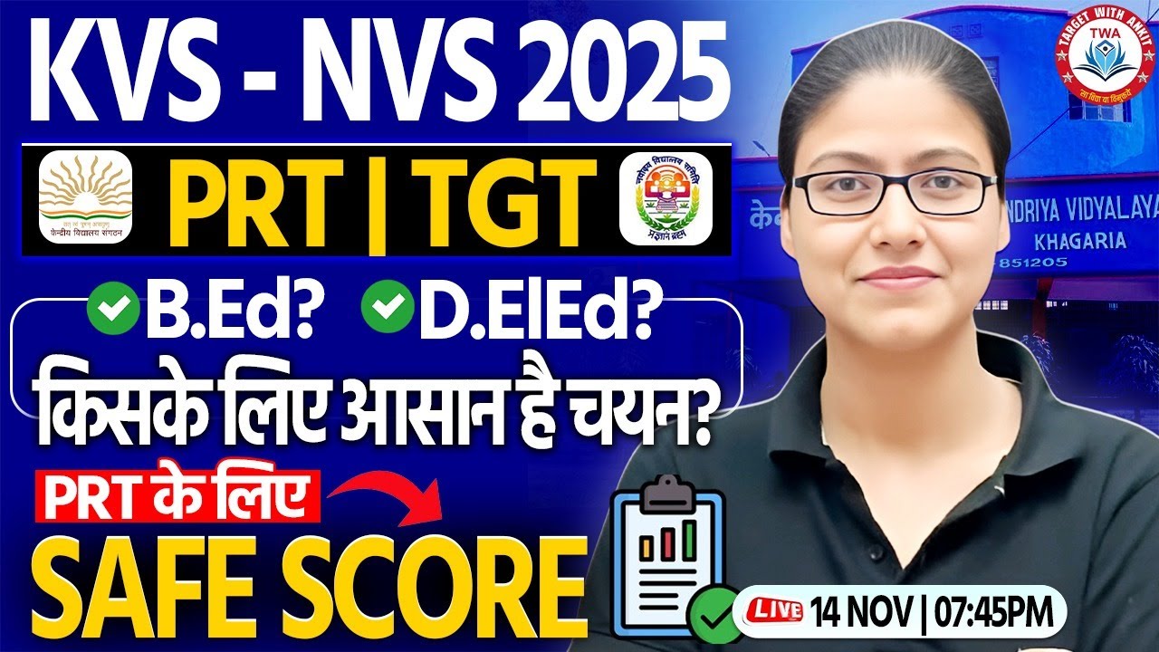 KVS - NVS New Vacancy 2025 | Eligibility, Exam Pattern, PRT Safe Score, KVS Best Batch, Gargi Mam