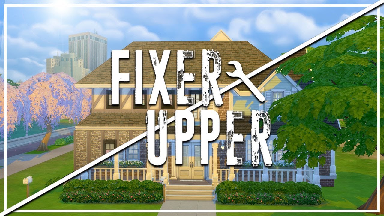 MY FIRST HOUSE // The Sims 4: Fixer Upper - Home Renovation