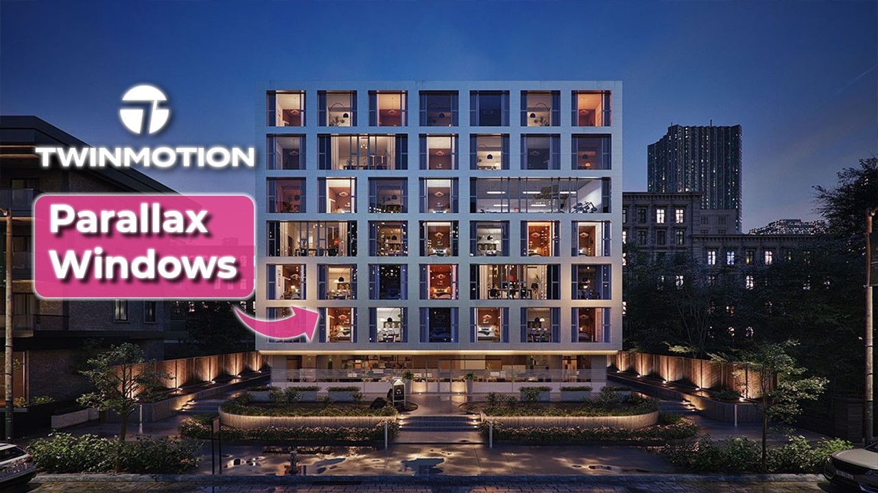Twinmotion 2025.2 — всё, что нужно знать о параллаксных окнах