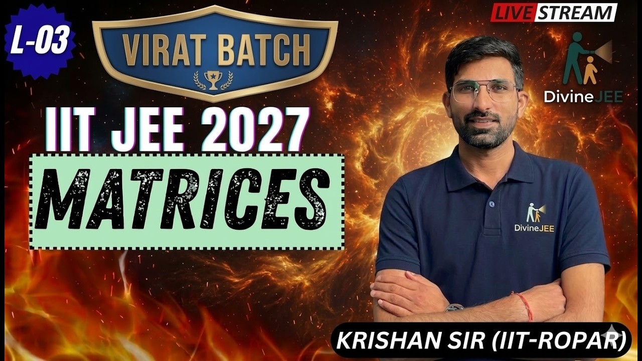 Matrix L-03 | Virat Batch 2027 🔥 | JEE Maths for Class 11 & 12