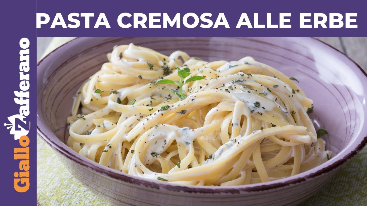 PASTA CREMOSA ALLE ERBE: Ricetta facile e veloce