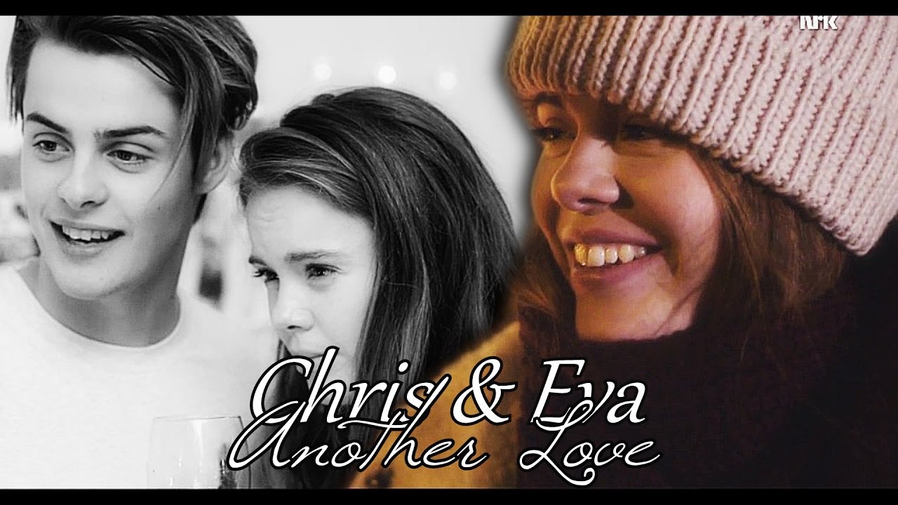►Chris & Eva || If you love someone, you tell them