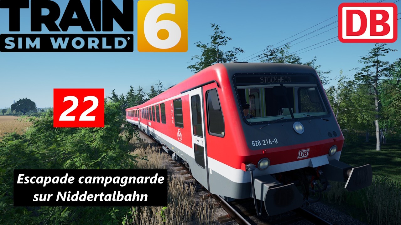Escapade campagnarde sur la Niddertalbahn | [FR] Train Sim World 6 PC Ep. 22