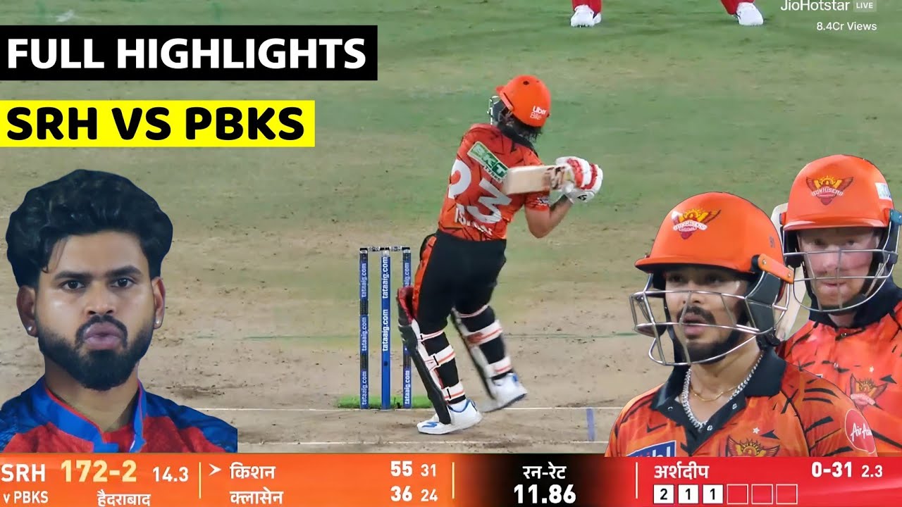 IPL 2026 SRH vs PBKS 49th T20 Match Highlights &bull; Today Match Highlights &bull; Hyderabad vs Punjab Match