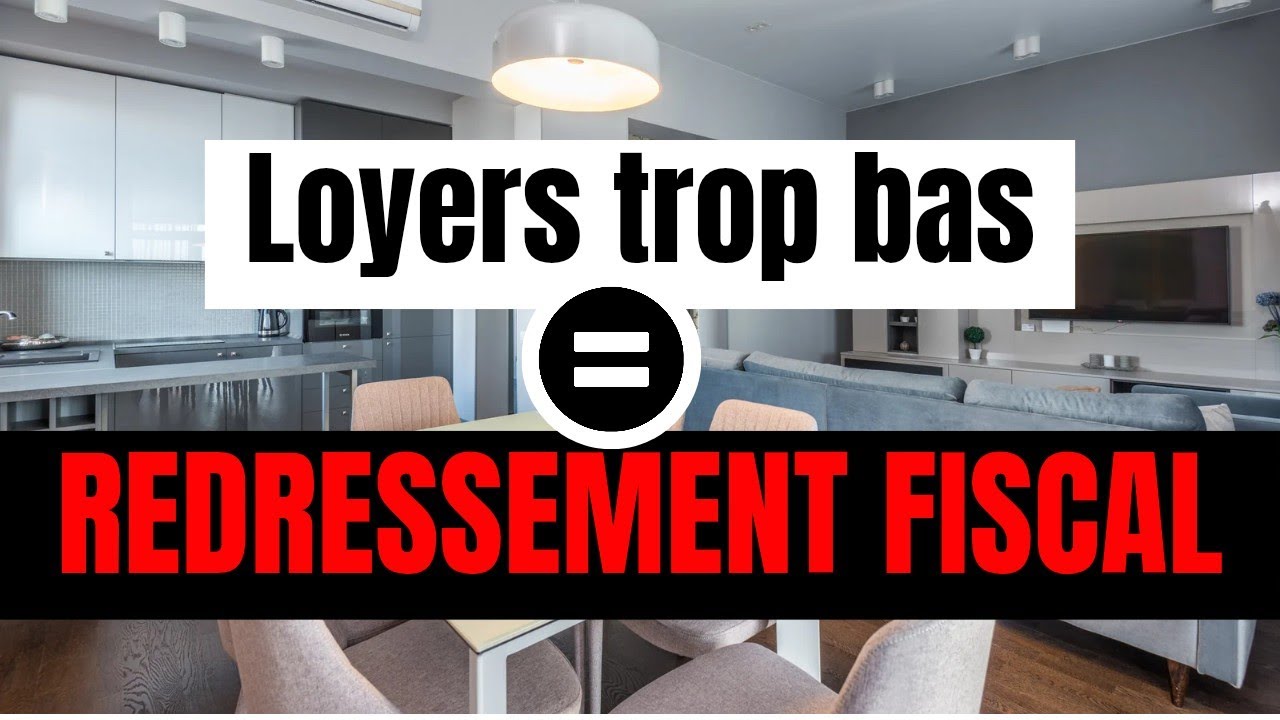 LOYER TROP FAIBLE : LE FISC REDRESSE MEME SI C'EST POUR UN PROCHE OU PAR BONTÉ.