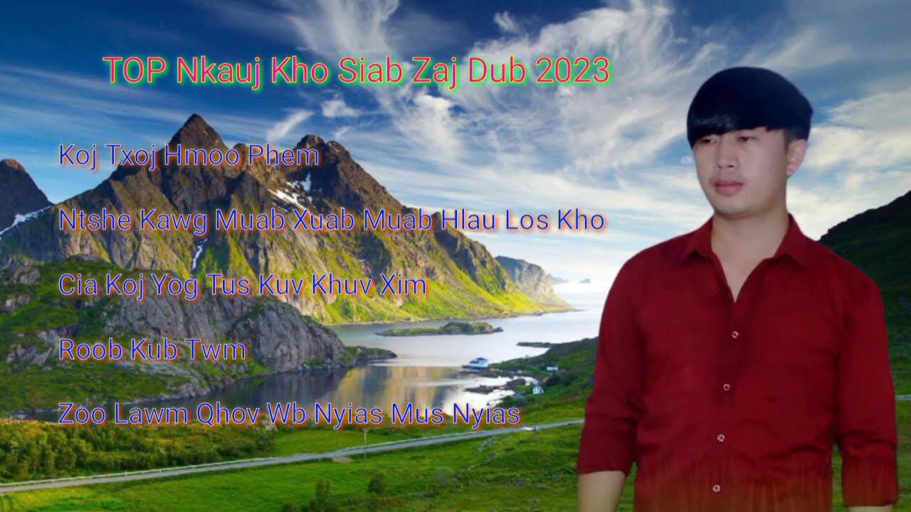 5 Zaj Nkauj Kho Siab Los Ntawm Zaj Dub 2024 - Zaj Dub 2024 (Music Audio)