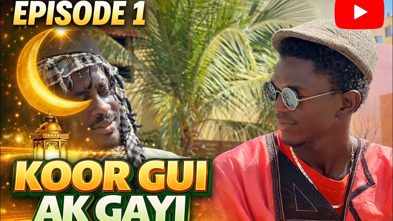 Koor gui ak gayi - épisode 01