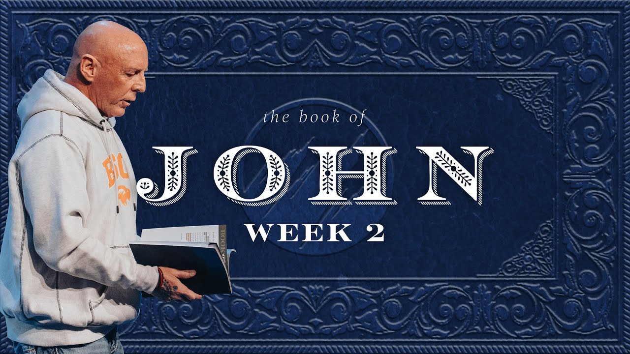 What to Do When God Doesn't Do What You Asked | Book Of John | Week 2