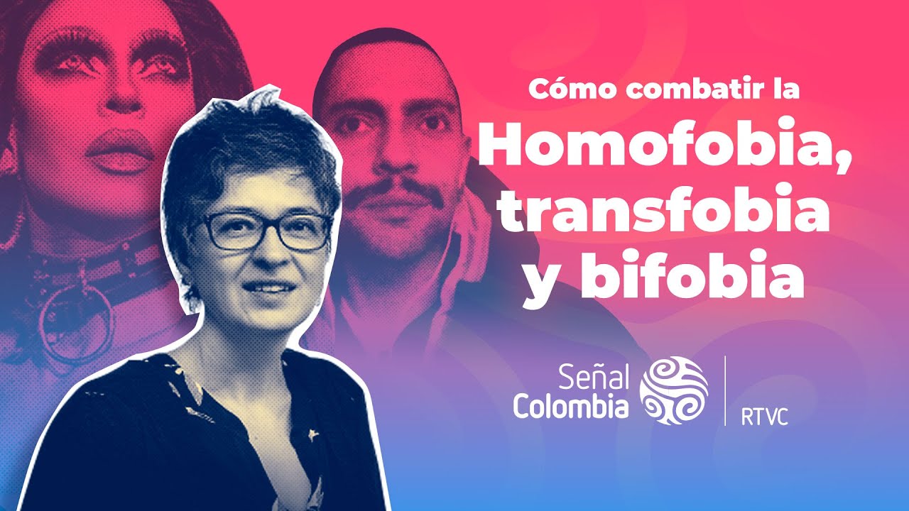 Reflexiones sobre HOMOFOBIA, TRANSFOBIA Y BIFOBIA