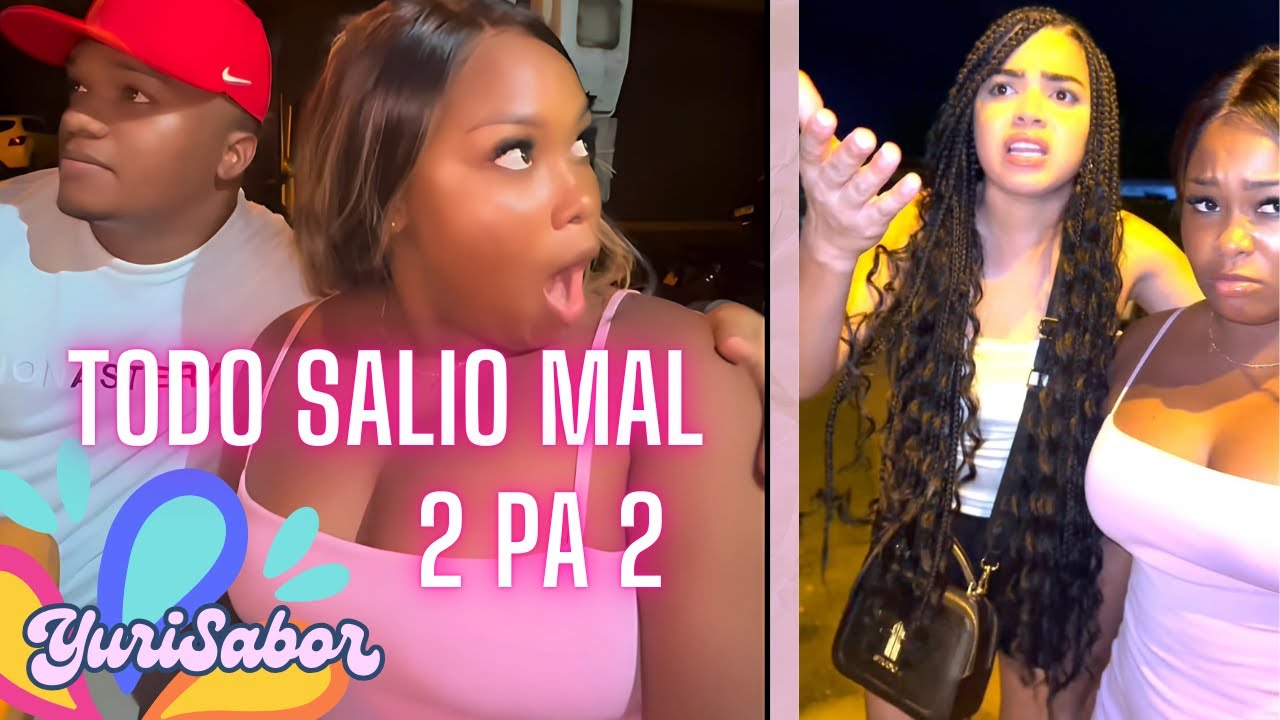 El 2 pa 2 con la Yarlina salió mal 😱YuriSabor