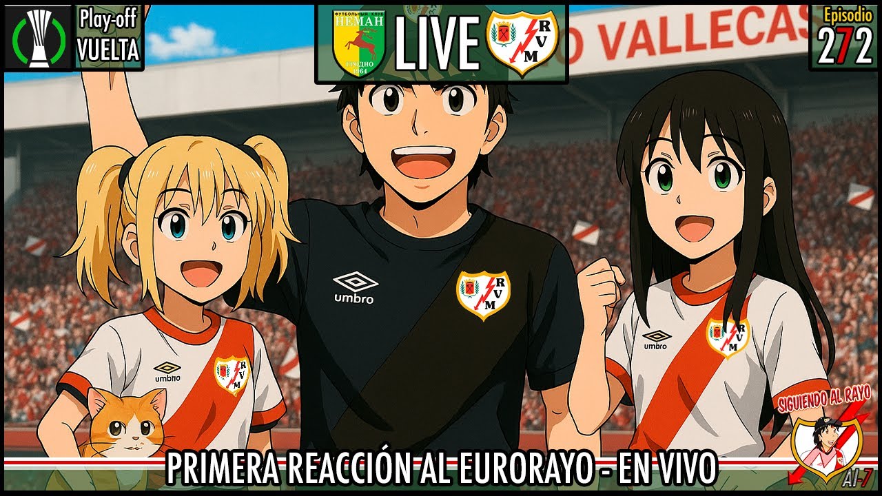 REACCIÓN EURORAYO | Rayo Vallecano vs Neman Grodno | Conference League 2025/26 - Play-Off Vuelta