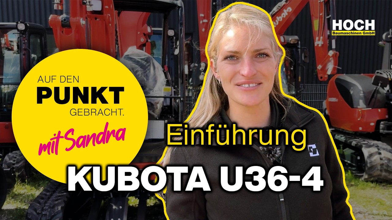 Kubota U36-4 - Einführung