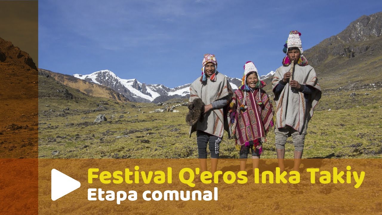 Festival Q'eros Inka Takiy, etapa comunal.