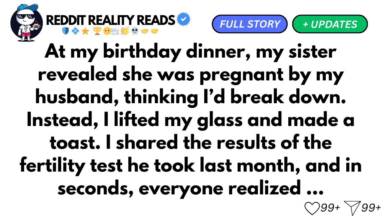 At my birthday dinner, my sister revealed she was pregnant by my husband...(full story)