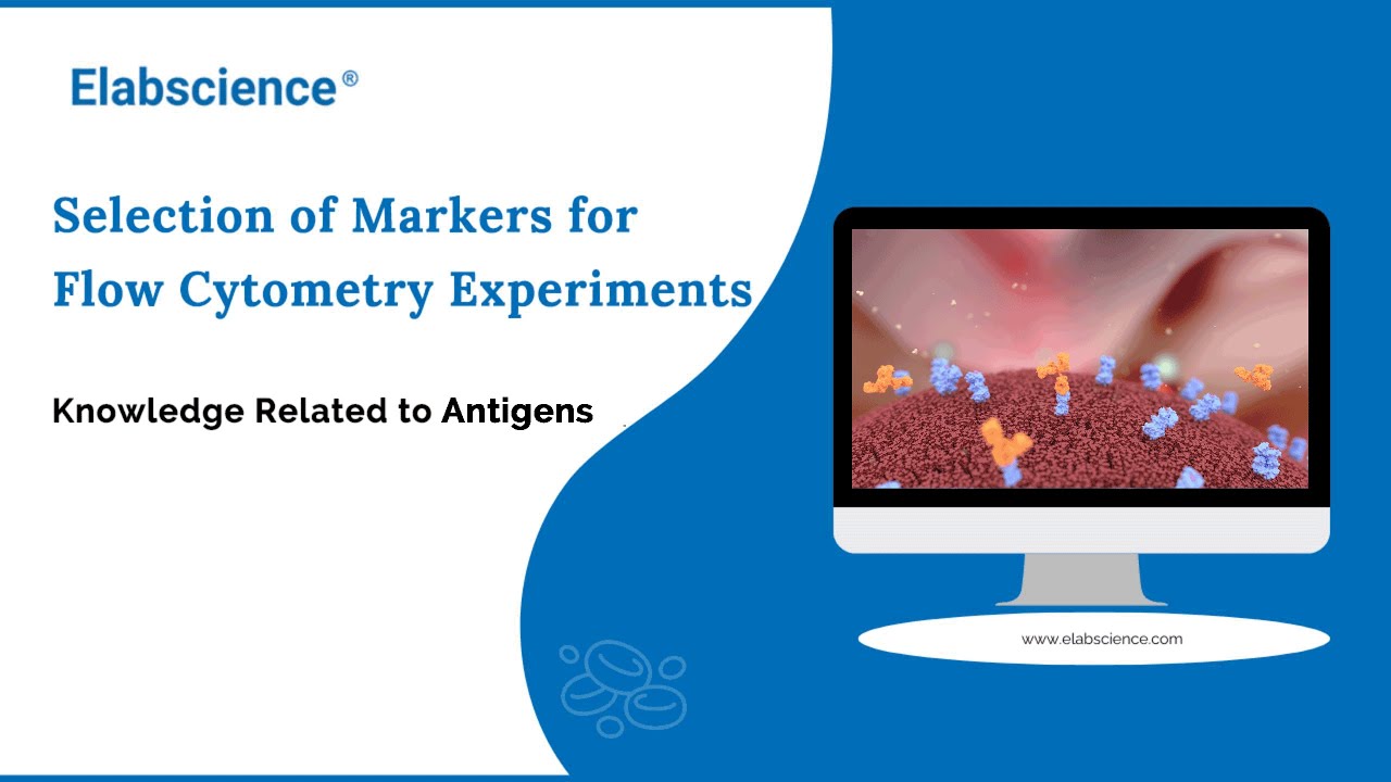 Selection of Markers for Flow Cytometry Experiments