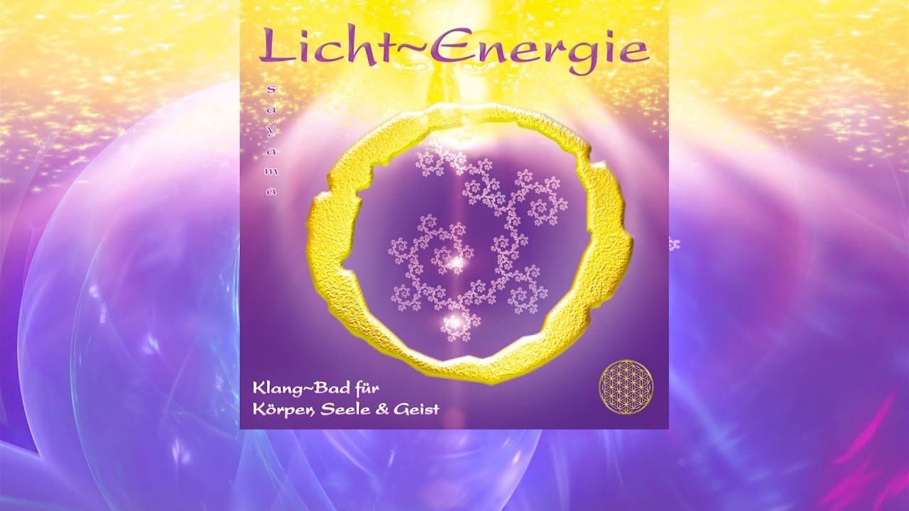 Sayama Licht~Energie Klang~Bad f&uuml;r K&ouml;rper, Seele & Geist