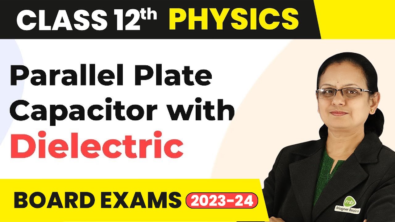 Capacity of Parallel Plate Capacitor with Dielectric Slab Electrostatics Class 12 Physics 2022-23