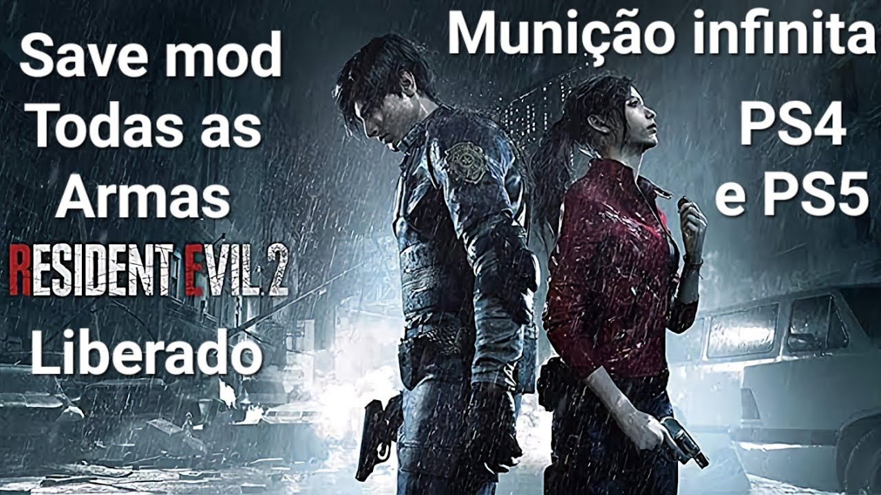Resident Evil 2 Remake - Save com armas infinitas e tudo liberado: PS4 & PS5!