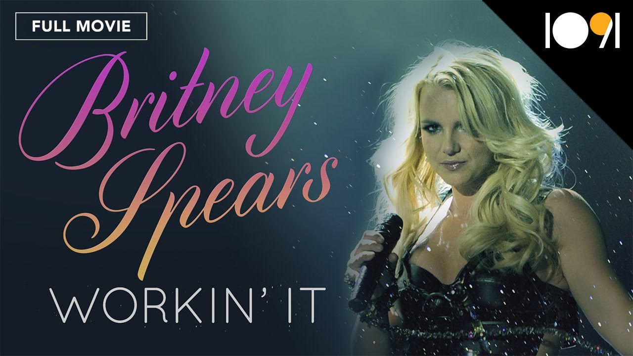 Britney Spears: Workin' It (FULL MOVIE)