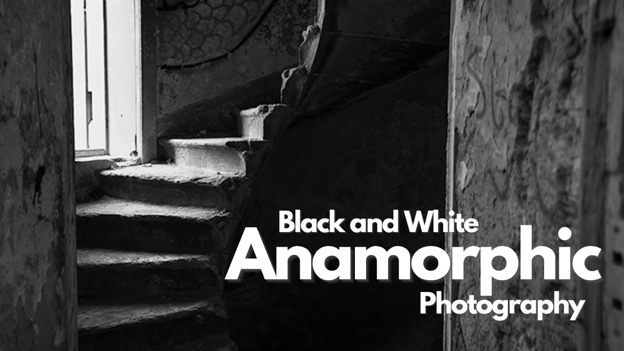 Black and White Anamorphic Photography!