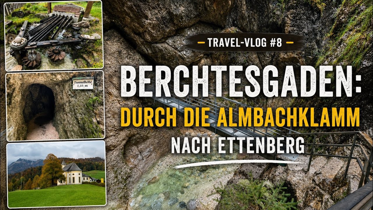 Berchtesgaden: Durch die Almbachklamm nach Ettenberg - Travel-Vlog #8 - Oktober 2022