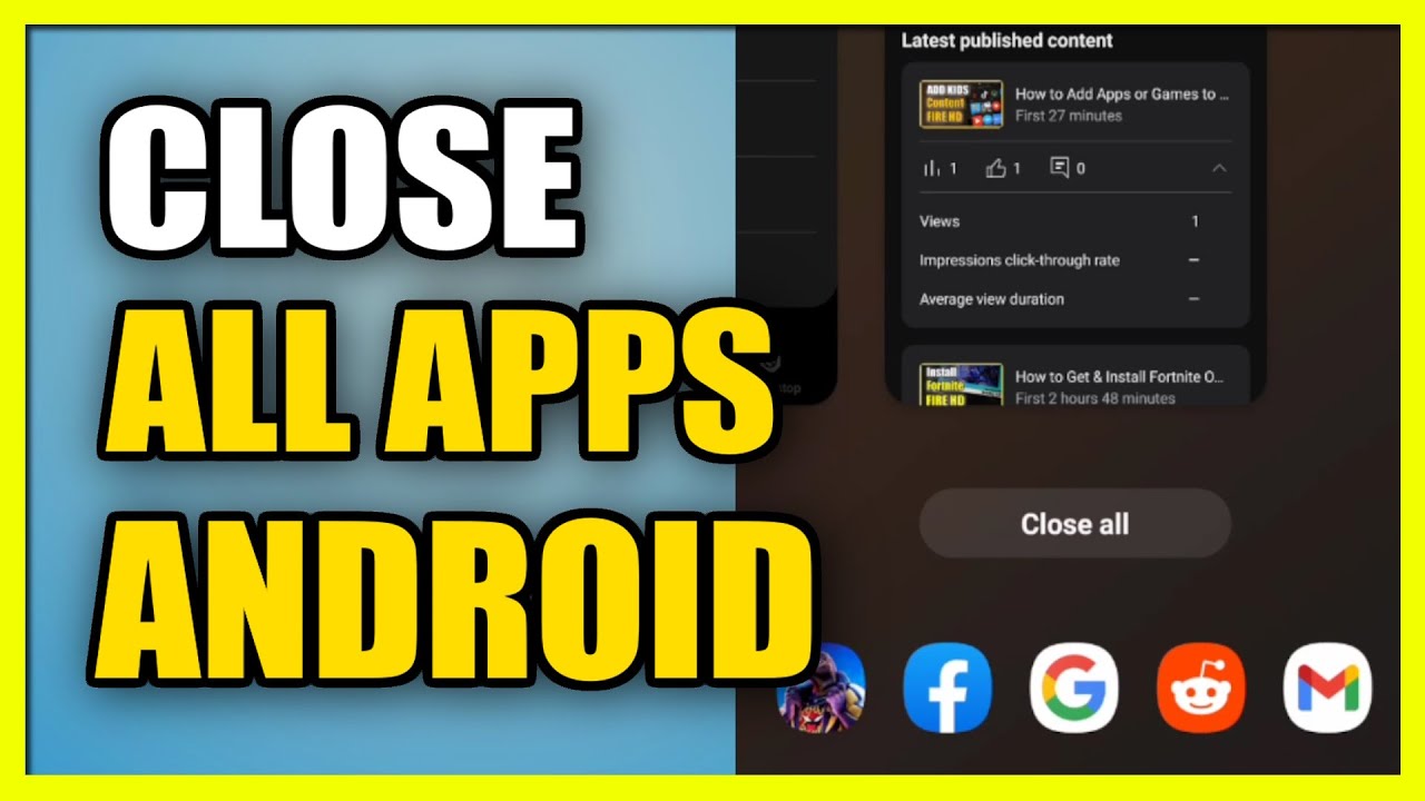 How to Close All Apps at Once on Android Phone (See Recent Apps)