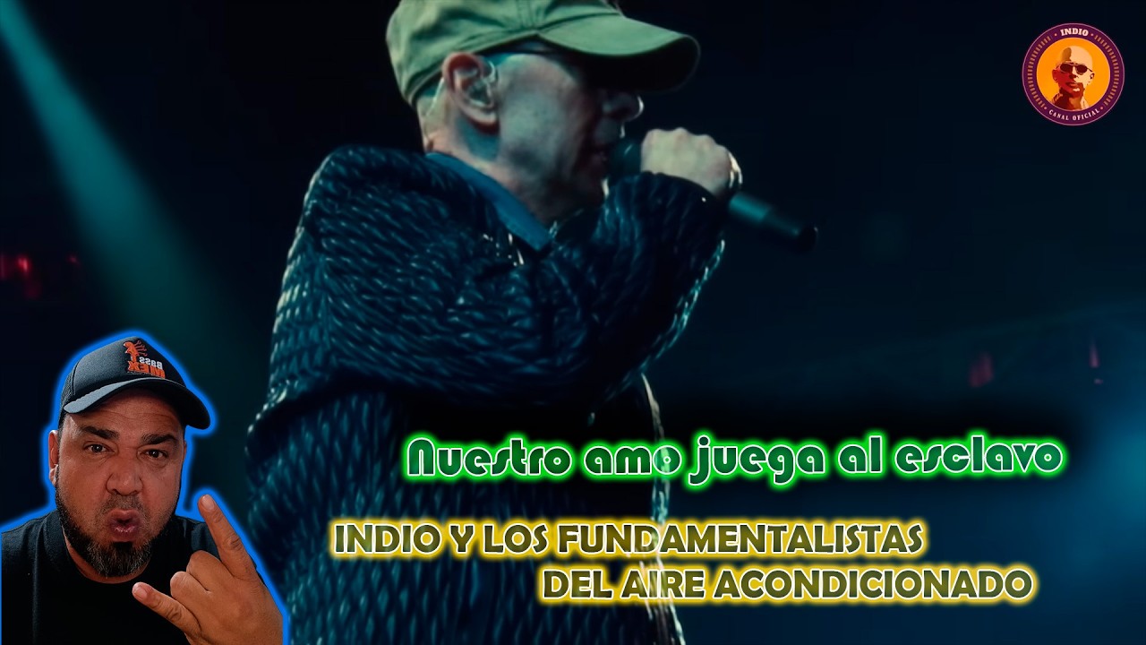 Nuestro Amo Juega al Esclavo — Reacción | Indio y los fundamentalistas del aire acondicionado