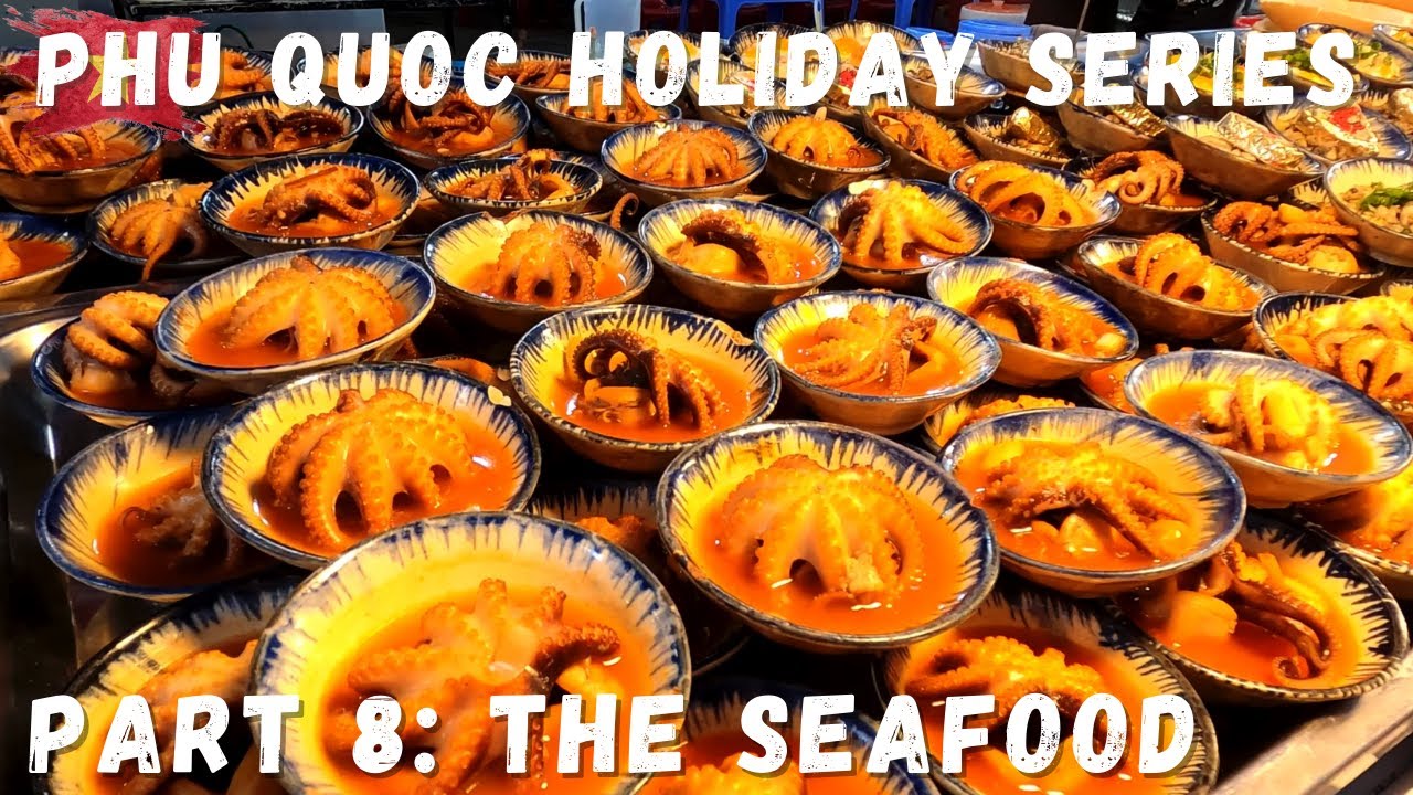 Phu Quoc Island Seafood Night Market | Best seafood in Vietnam