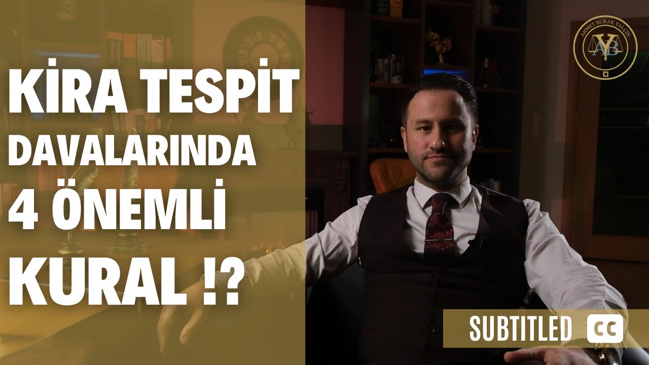 Kira Tespit Davalarında 4 Önemli Kural (Altyazılı)