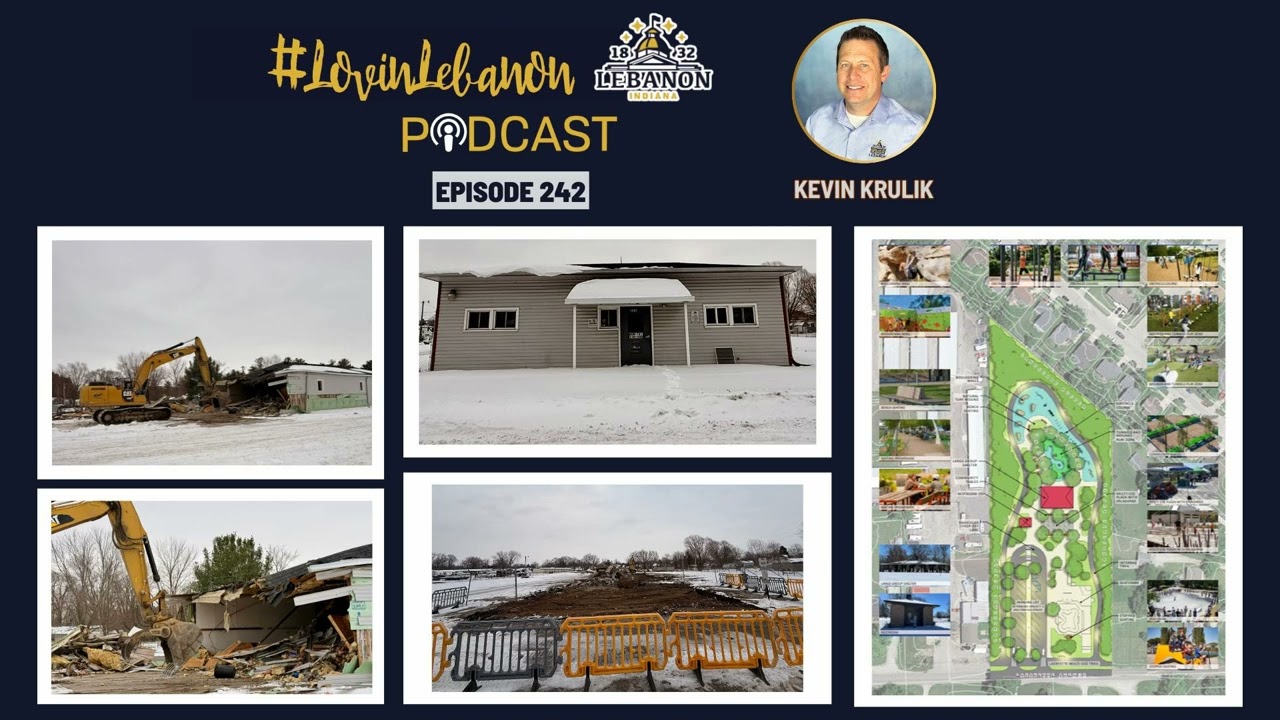 Episode 242 - New West Side Park | Kevin Krulik, City of Lebanon Engineer
