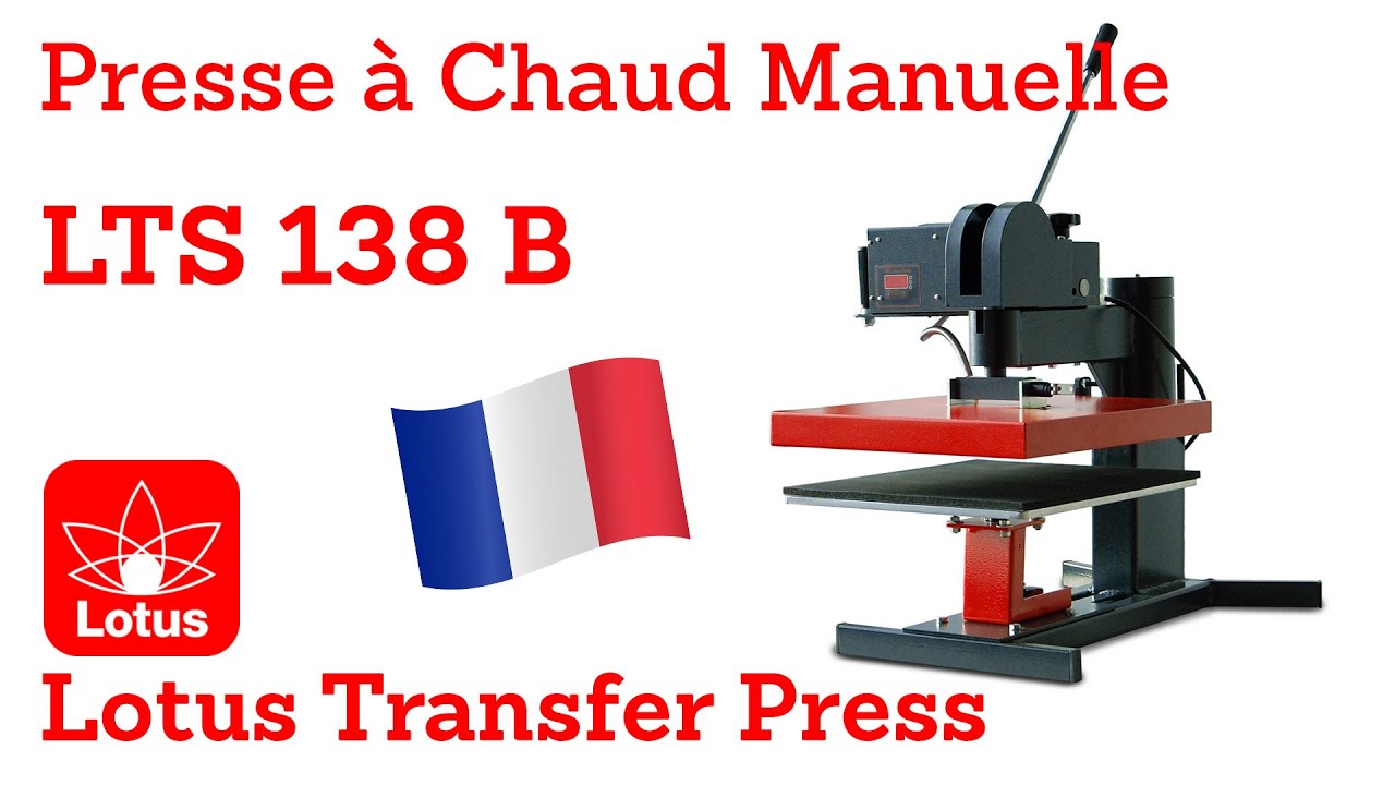 LTS 138 B - Presse &agrave; Chaud Manuelle | Lotus Transfer Press Solutions