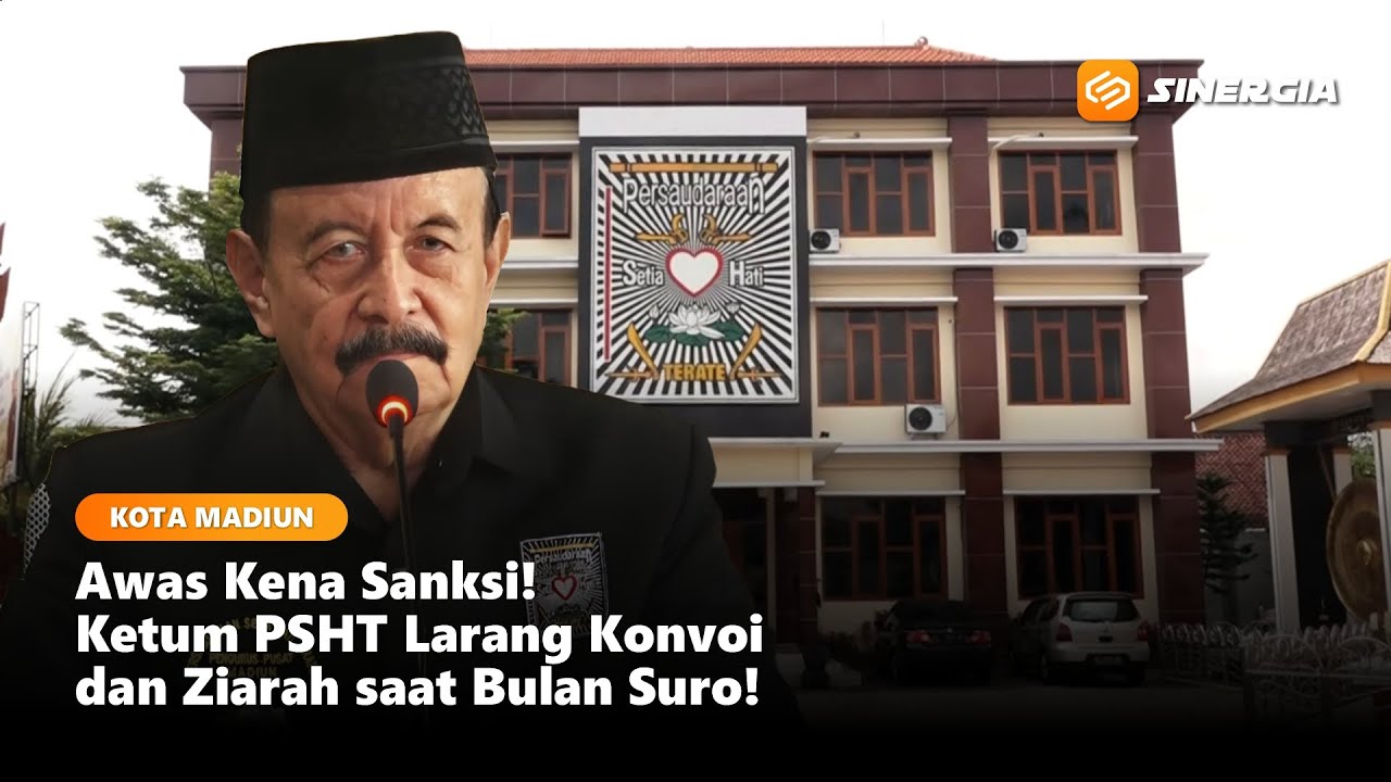 KOTA MADIUN - Demi Keamanan, Ketum PSHT Himbau Jangan Konvoi dan Ziarah Saat Bulan Suro!