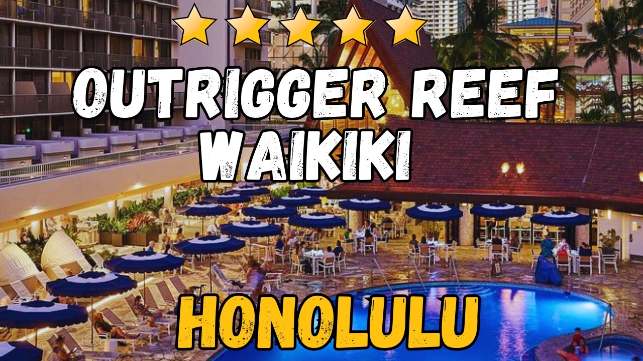 Outrigger Reef Waikiki Beach Resort Review: Beachfront Rooms, Pools & Dining in Honolulu (2026)