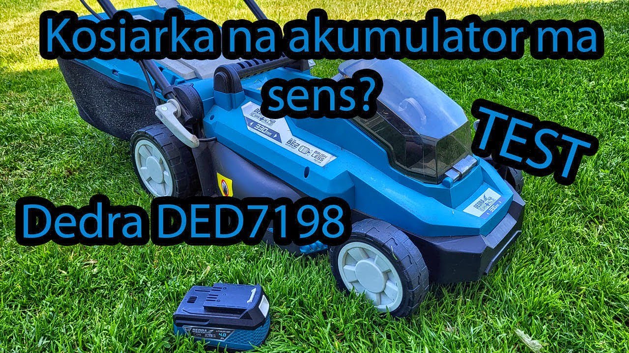 Dedra DED7198 Kosiarka Akumulatorowa - TEST